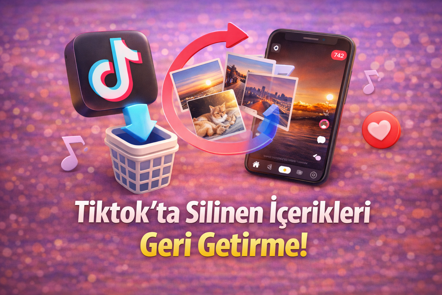 Tiktok′ta Silinen İçerikleri Geri Getirme!